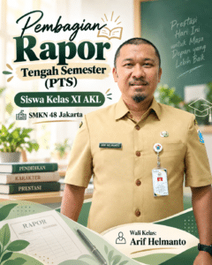 Read more about the article HASIL PENILAIAN TENGAH SEMESTER (PTS): Kelas XI AKL – SMKN 48 Jakarta